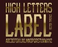 High Letters Label typeface. Golden font. Isolated english alphabet