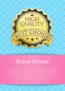 High Quality Best Brand Choice Vector Illustration