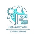 High-quality work concept icon