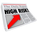 High Risk Newspaper Headline Increased Danger Level