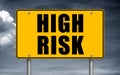 High Risk - road sign information board