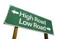 High Road, Low Road road sign