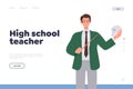 High school teacher concept for landing page design template advertising online education service