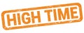 HIGH TIME text written on orange rectangle stamp