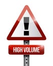 High volume warning road sign illustration