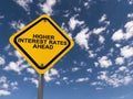 Higher interest rates ahead traffic sign Royalty Free Stock Photo