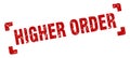 higher order stamp