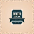 highest quality label. Vector illustration decorative design Royalty Free Stock Photo
