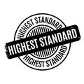 Highest Standard rubber stamp