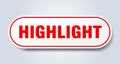 highlight sign. rounded isolated button. white sticker Royalty Free Stock Photo