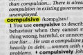 Highlighted word compulsive concept and meaning