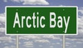 Highway sign for Arctic Bay Nunavut Canada