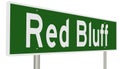 Highway sign for Red Bluff California