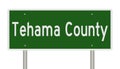 Highway sign for Tehama County California Royalty Free Stock Photo