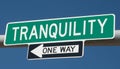 Highway sign for TRANQUILITY and ONE WAY