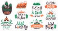 Hiking camp lettering phrases. Camping typography quotes, mountains climbing, tourism and hiking trip lettering labels