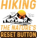 Hiking The Natures Reset Button Hiking Design