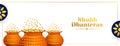hindu festival happy dhanteras golden pot banner for diwali wishes