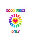 Hippie poster with 70s or 60s colorful good vibes only slogan and daisy with hot pink heart on white background. Royalty Free Stock Photo