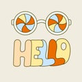 Hippie vibe poster with psychedelic colorful eye glasses.