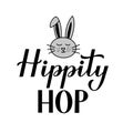 Hippity hop. Funny Easter quote calligraphy lettering with cute hand drawn bunny isolated on white. Vector template for