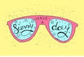 Hipster Hand Drawn Sun Glasses with Inscription
