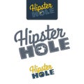 Hipster hole - joke banner, vector illustration