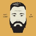Hipster man face sign with text Don`t Worry, Be Happy