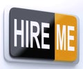 Hire Me Button Shows Employment Online