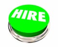 Hire New Employee Job Candidate Opening Button Royalty Free Stock Photo