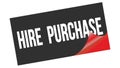 HIRE PURCHASE text on black red sticker stamp