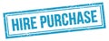 HIRE PURCHASE, words on blue stamp sign