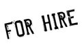 For Hire rubber stamp