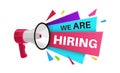 We are hiring banner. Megaphone with text, announcement vacancy label, searching employee and recruiting worker, job