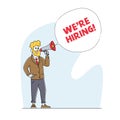 We are Hiring Concept. Manager Character Search Employee Hire on Job Using Loudspeaker. Human Resource, Recruiting