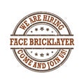 We are hiring face bricklayers - immediate start. Label / sticker for print Royalty Free Stock Photo