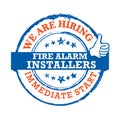 We are hiring Fire Alarm Installers - label for print Royalty Free Stock Photo