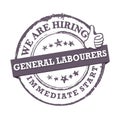 We are hiring general labourers - job advertising