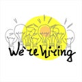 We are hiring. Hand drawn recruitment banner. Concept of both search for the best employees and pursuit of success