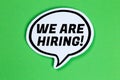 We are hiring job ad jobs working recruitment employees in a speech bubble communication business concept