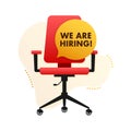 We are hiring label. Join Our Team. Office Chair, Vacant. Vector stock illustration. Royalty Free Stock Photo