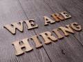 We Are Hiring, Motivational Business Recruitment Words Quotes Concept