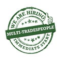We are hiring multi-tradespeople, immediate start - stamp / label for print