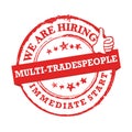 We are hiring multi-tradespeople, immediate start - stamp / label for print