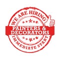 We are hiring Painters and decorators, immediate start - stamp / label for print