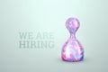 We are hiring, recruiting new employees, looking for new candidates for our team, we have posted a vacancy. multi-colored pawn,