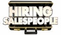 Hiring Sales People Job Help Wanted Briefcase