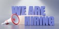 We Are Hiring sign. Business vacancy text. Staff want announcement. 3d render