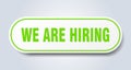 we are hiring sign. rounded isolated button. white sticker Royalty Free Stock Photo