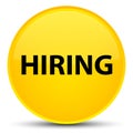 Hiring special yellow round button